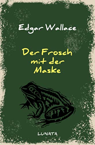Der Frosch mit der Maske Der Frosch mit der Maske