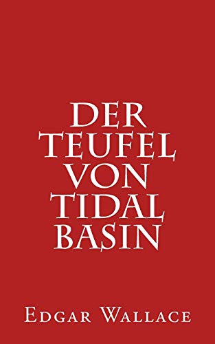 Der Teufel von Tidal Basin Der Teufel von Tidal Basin von CREATESPACE