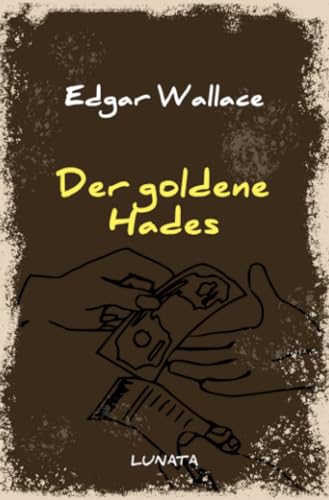 Der goldene Hades (Edgar-Wallace-Reihe)