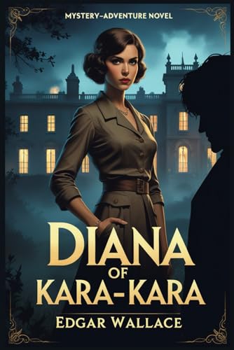 Diana of Kara-Kara Diana of Kara-Kara von Independently published