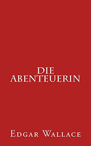Die Abenteuerin Die Abenteuerin