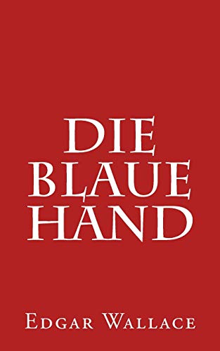Die blaue Hand von Createspace Independent Publishing Platform
