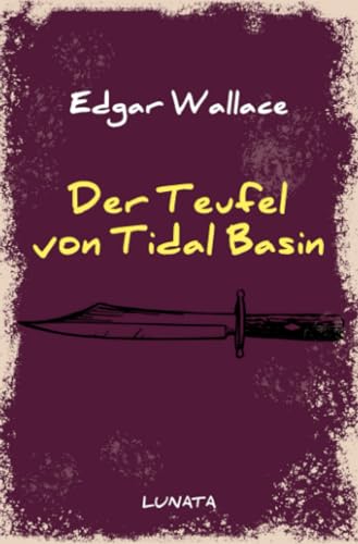 Der Teufel von Tidal Basin (Edgar-Wallace-Reihe)