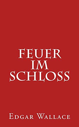 Feuer im Schloß Feuer im Schloß