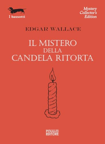Il mistero della candela ritorta (I bassotti) von Polillo