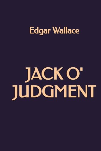 Jack O' Judgment Jack O' Judgment von Independently published