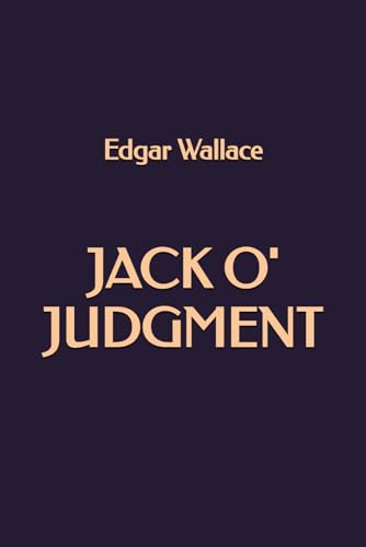 Jack O' Judgment Jack O' Judgment von Independently published