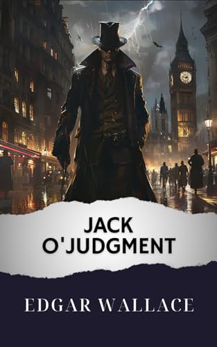 Jack O'Judgment: The Original Classic von Independently published