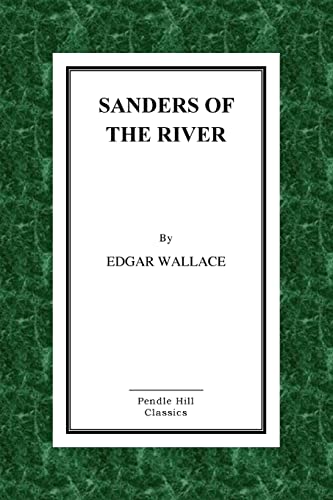 Sanders of the River Sanders of the River von CREATESPACE