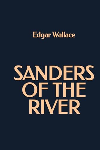 Sanders of the River Sanders of the River von Independently published