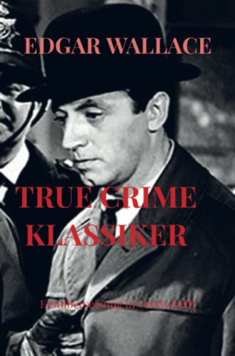 TRUE CRIME KLASSIKER: Erstübersetzung in Großschrift