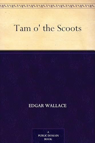 Tam O' the Scoots Tam O' the Scoots von Anson Street Press