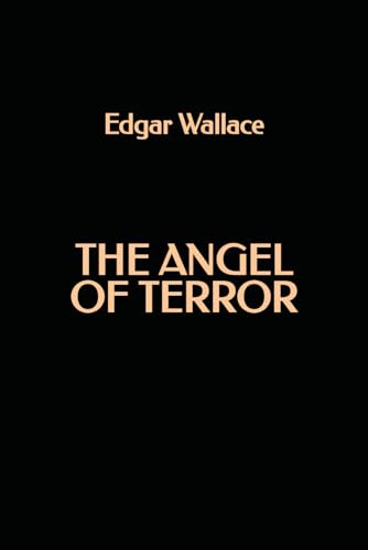 The Angel of Terror The Angel of Terror von Independently published