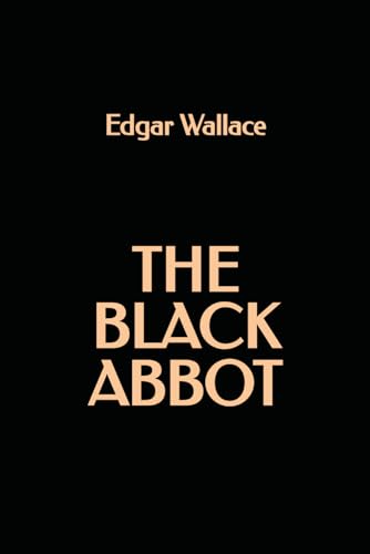 The Black Abbot The Black Abbot von Independently published