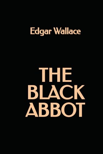The Black Abbot The Black Abbot von Independently published