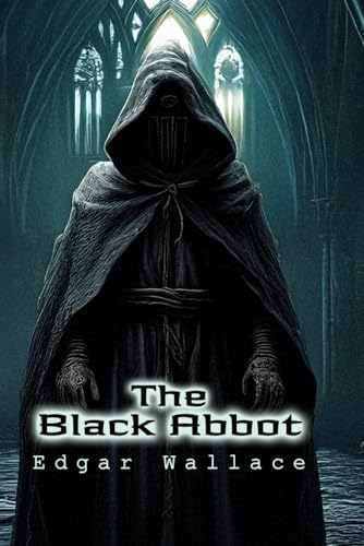 The Black Abbot The Black Abbot von Independently published