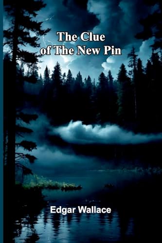 The Clue Of The New Pin The Clue Of The New Pin von Alpha Edition