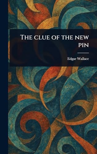 The Clue of the New Pin The Clue of the New Pin von Anson Street Press