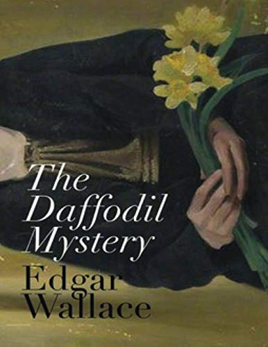 The Daffodil Mystery (Annotated)