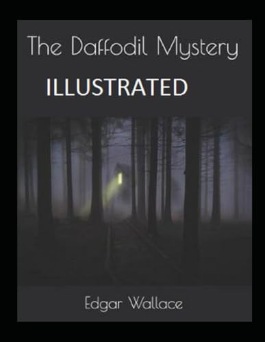 The Daffodil Mystery Illustrated The Daffodil Mystery Illustrated von Independently published