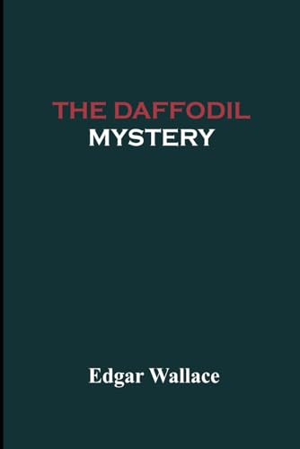 The Daffodil Mystery von Independently published