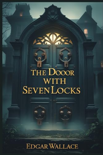 The Door With Seven Locks The Door With Seven Locks von Independently published