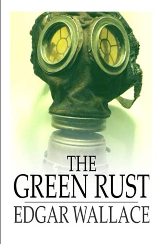 The Green Rust - ILLUSTRATED