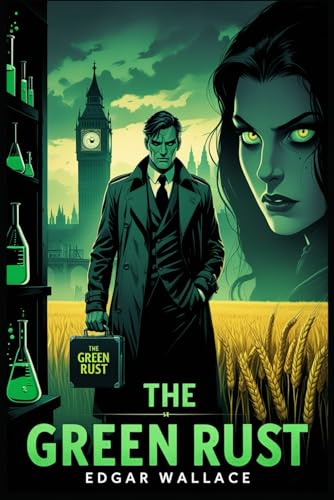 The Green Rust The Green Rust von Independently published