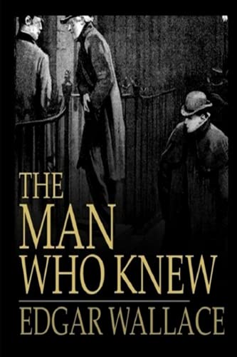 The Man Who Knew