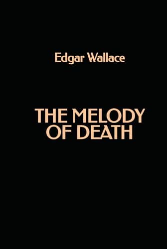 The Melody of Death The Melody of Death von Independently published