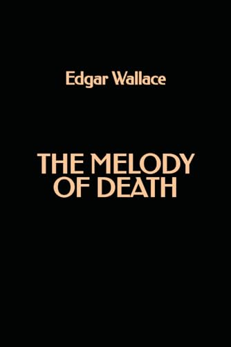 The Melody of Death The Melody of Death von Independently published
