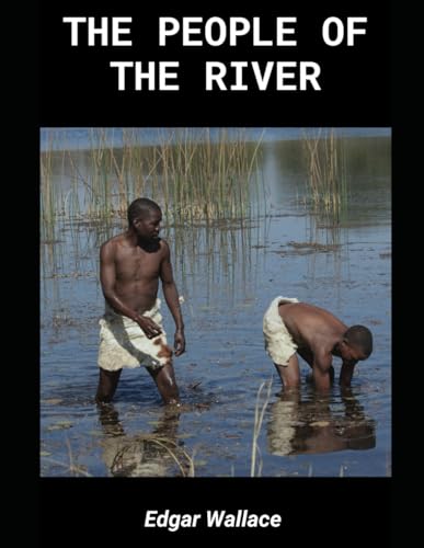 The People Of The River von Independently published
