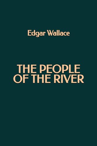 The People of the River The People of the River von Independently published