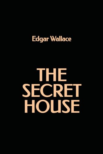The Secret House The Secret House von Independently published