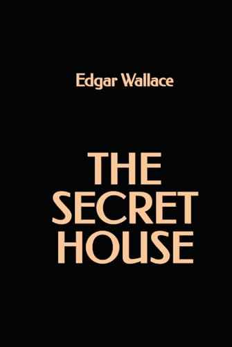 The Secret House The Secret House von Independently published