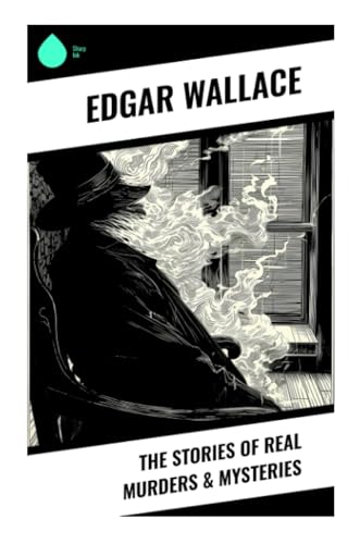 The Stories of Real Murders & Mysteries The Stories of Real Murders & Mysteries