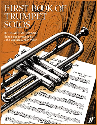 First Book Of Trumpet Solos: (With Piano) (Faber Edition)