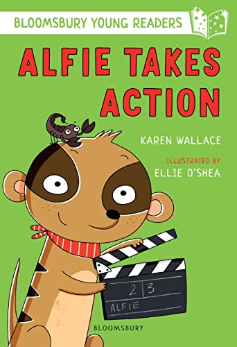Alfie Takes Action: A Bloomsbury Young Reader: White Book Band (Bloomsbury Young Readers)