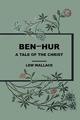 Ben Hur A Tale of the Christ Ben Hur A Tale of the Christ von Ishi Press