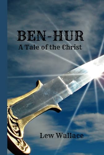 Ben-Hur: A Tale of the Christ von Independently published