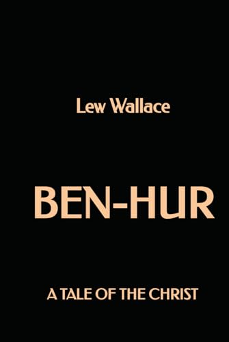 Ben-Hur: A tale of the Christ von Independently published