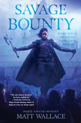 Savage Bounty (Savage Rebellion, Band 2) von Gallery / Saga Press