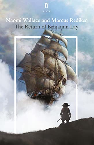 The Return of Benjamin Lay von Faber & Faber