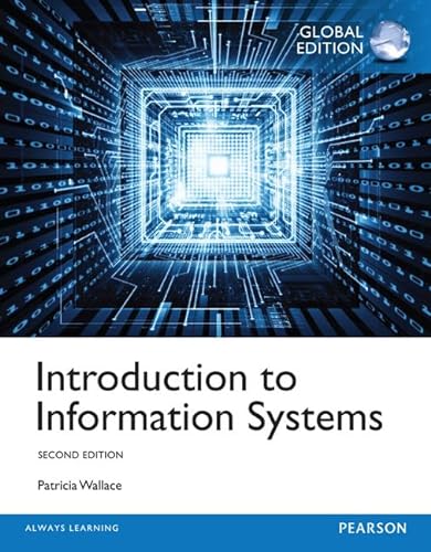 Introduction to Information Systems, Global Edition von Pearson