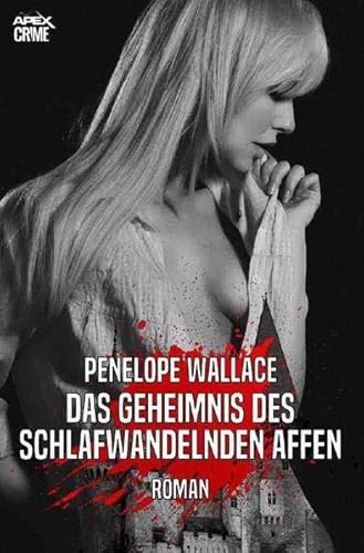 DAS GEHEIMNIS DES SCHLAFWANDELNDEN AFFEN: Der Krimi-Klassiker!