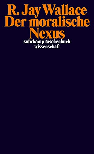 Der moralische Nexus: Frankfurter Vorlesungen (suhrkamp taschenbuch wissenschaft) von Suhrkamp Verlag AG