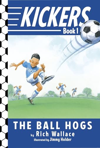 Kickers #1: The Ball Hogs von Yearling