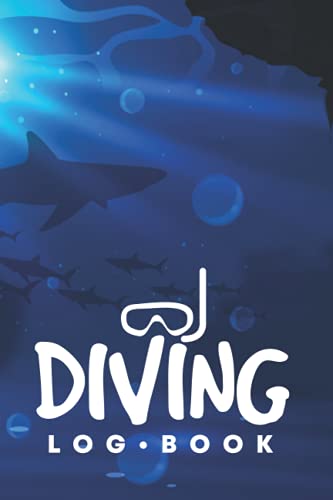 Diving Log Book: Scuba diving logbook for 120 Dives / Cover: Sharks von Independently published