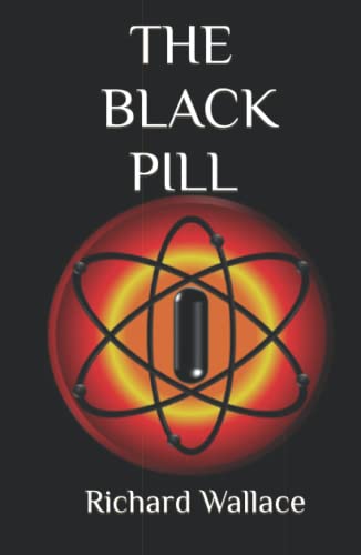The Black Pill von Independently published