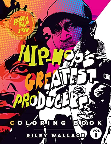 Hip-Hop's Greatest Producers Coloring Book: Vol. 1 von Hamilcar Publications